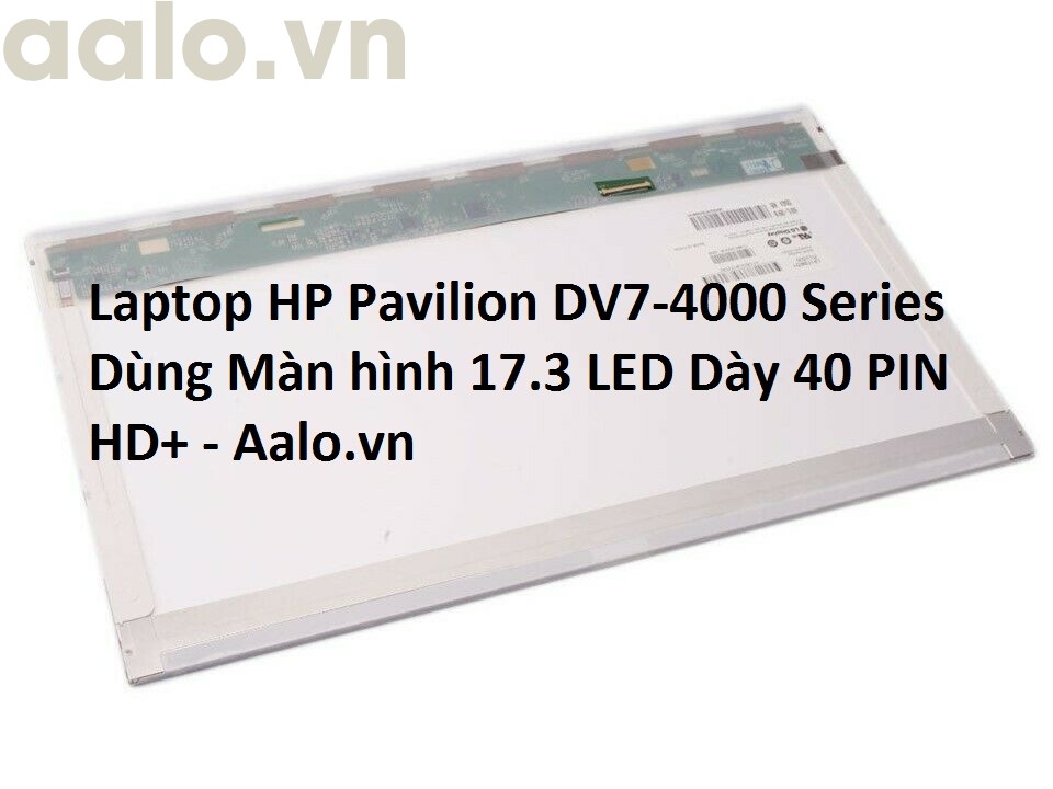 Màn hình Laptop HP Pavilion DV7-4000 Series